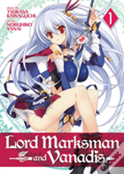 Lord Marksman & Vanadis Vol 1