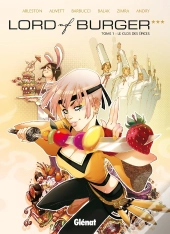 Lord Of Burger Tome 1 ; Le Clos Des Épices