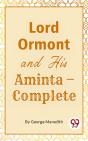 Lord Ormont And His Aminta,Complete - Preview