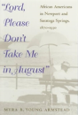 Lord, Please Don'T Take Me In August - Preview