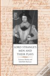 Lord Strange'S Men And Their Plays