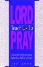 Lord Teach Us To Pray - Preview