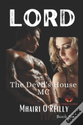 Lord (The Devil'S House Mc Book Six)