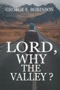 Lord, Why The Valley? - Preview