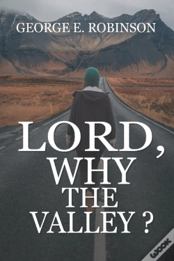 Capa do artigo Lord, Why The Valley?