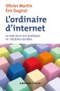 L'Ordinaire D'Internet ; Le Web Dans Nos Pratiques Et Relations Sociales - Preview