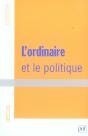 L'Ordinaire Et Le Politique - Preview