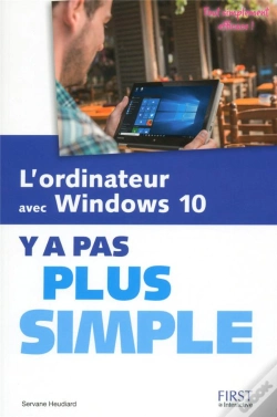 Capa do artigo L'Ordinateur Avec Windows 10 Y A Pas Plus Simple