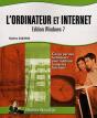 L'Ordinateur Et Internet - Edition Windows 7 - Preview