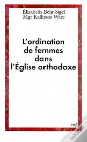 L'Ordination De Femmes Dans L'Église Orthodoxe