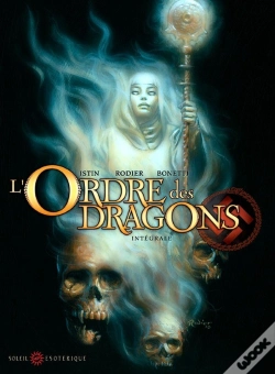 Capa do artigo L'Ordre Des Dragons ; Intégrale Tome 0 À Tome 3