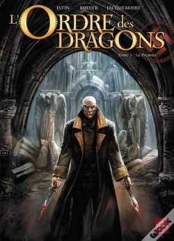 Capa do artigo L'Ordre Des Dragons Tome 3 ; Le Premier
