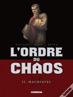 Capa do artigo L'Ordre Du Chaos Tome 2 ; Machiavel