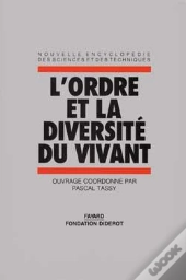L'Ordre Et La Diversité Du Vivant : Quel Statut Scientifique Pour Les Classifications Biologiques ?