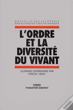 Capa do artigo L'Ordre Et La Diversité Du Vivant : Quel Statut Scientifique Pour Les Classifications Biologiques ?