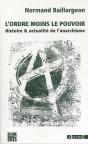 L'Ordre Moins Le Pouvoir ; Histoire Et Actualité De L'Anarchisme (4e Édition) - Preview
