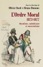 L'Ordre Moral (1873-1877) : Royalisme, Catholicisme Et Conservatisme - Preview