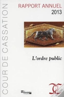 Capa do artigo L'Ordre Public, Rapport Annuel 2013 ; Cour De Cassation