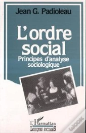 L'Ordre Social ; Principes D'Analyse Sociologique
