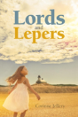Lords And Lepers - Preview