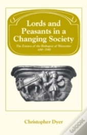 Lords And Peasants In A Changing Society