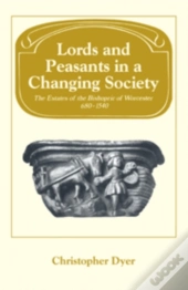 Lords And Peasants In A Changing Society