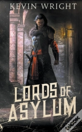 Lords Of Asylum
