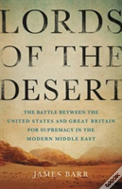 Capa do artigo Lords Of The Desert The Battle Between T