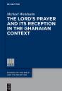 Lord'S Prayer In The Ghanaian Context - Preview