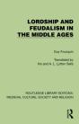 Lordship And Feudalism In The Middle Ages - Preview
