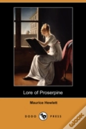 Capa do artigo Lore Of Proserpine (Dodo Press)