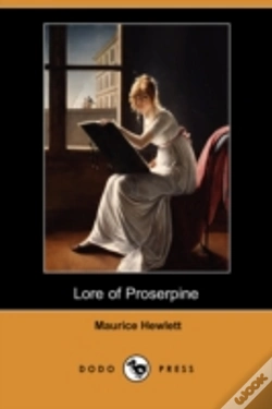 Capa do artigo Lore Of Proserpine (Dodo Press)