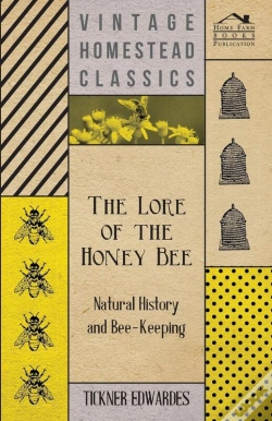 Capa do artigo Lore Of The Honey Bee - Natural History And Bee-Keeping