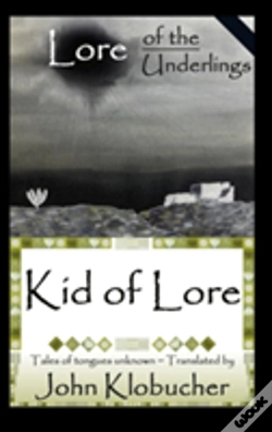 Capa do artigo Lore Of The Underlings: Kid Of Lore