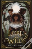 Lore Of The Wilds