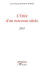 L'Orée D'Un Nouveau Siècle 2001 - Preview