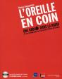 L'Oreille En Coin ; Une Radio Dans La Radio - Preview