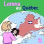 Lorena Au Quebec - Les Voyages De Lorena - Preview