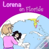 Lorena En Floride - Les Voyages De Lorena