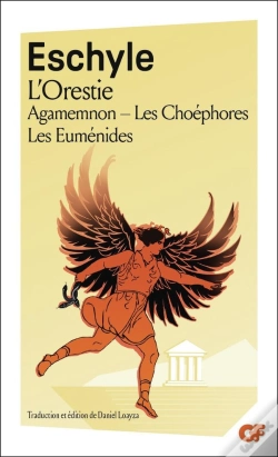 Capa do artigo L'Orestie : Agamemnon - Les Choéphores - Les Euménides
