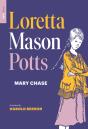 Loretta Mason Potts - Preview