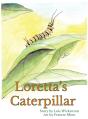 Loretta'S Caterpillar - Preview