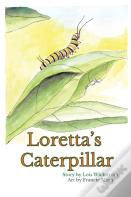 Loretta'S Caterpillar