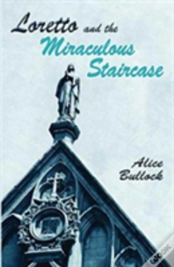 Capa do artigo Loretto And The Miraculous Staircase