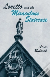 Capa do artigo Loretto And The Miraculous Staircase
