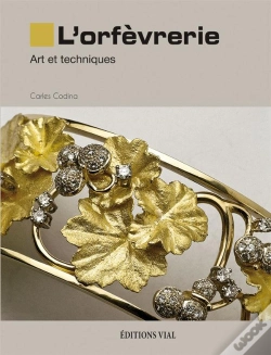 Capa do artigo L'Orfèvrerie ; Art Et Techniques