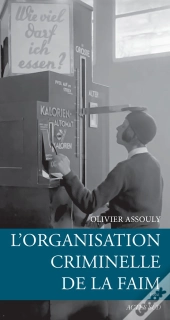 L'Organisation Criminelle De La Faim