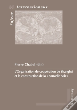 Capa do artigo Lorganisation De Coopération De Shanghai Et La Construction De La «Nouvelle Asie»