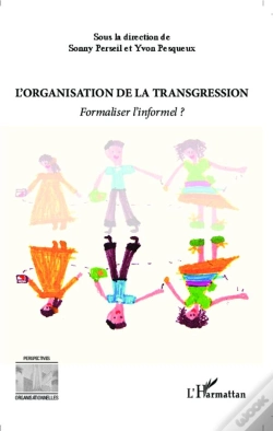 Capa do artigo L'Organisation De La Trangression ; Formaliser L'Informel ?