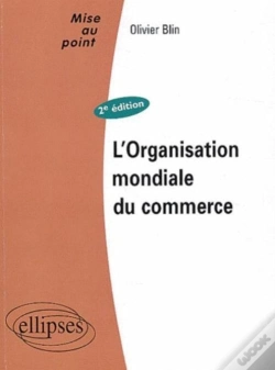 Capa do artigo L'Organisation Mondiale Du Commerce - 2e Édition (2e Édition)